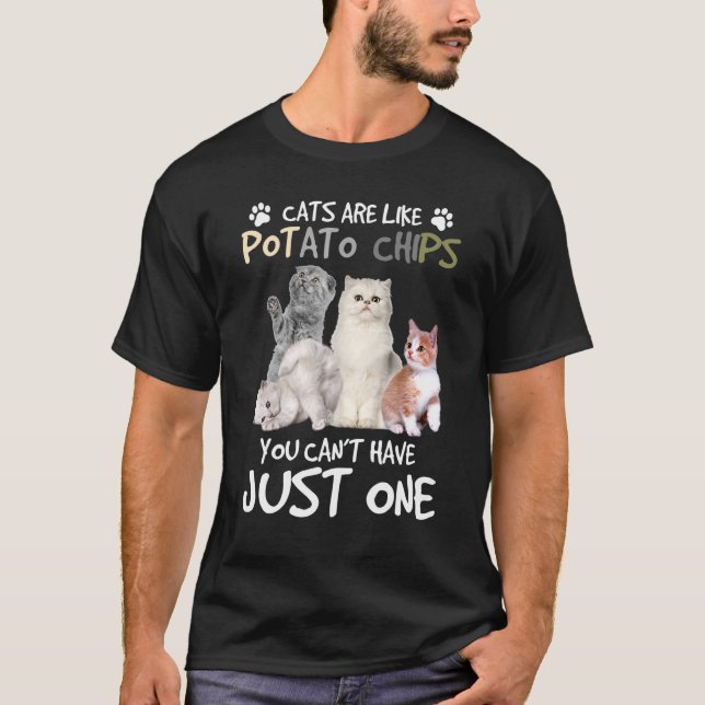 Camiseta Gatos São Como Batatas Fritas Você Não Pode Ter Só (Frente)