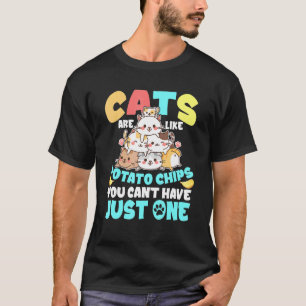 Camiseta Gatos São Como Batatas Que Você Não Pode Ter Apena