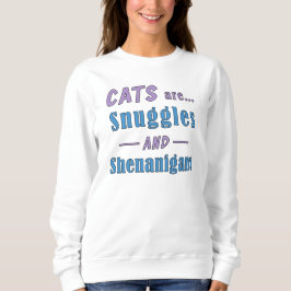 Camiseta Gatos são mascotes e Shenanigans