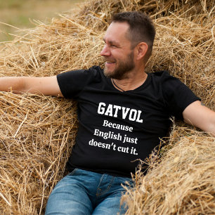 Camiseta Gatvol – Quando o Inglês Simplesmente Não