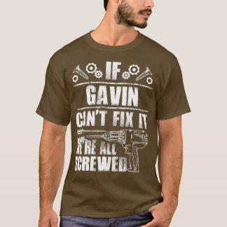 Camiseta GAVIN Gift Name Conserte A Engraçada Ideia De Pai 