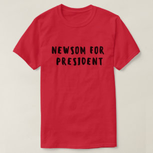 Camiseta Gavin Newsom Para Presidente
