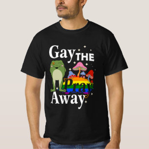Camiseta Gay A Reze Para Afastar A Igualdade LGBT Do Sapo L