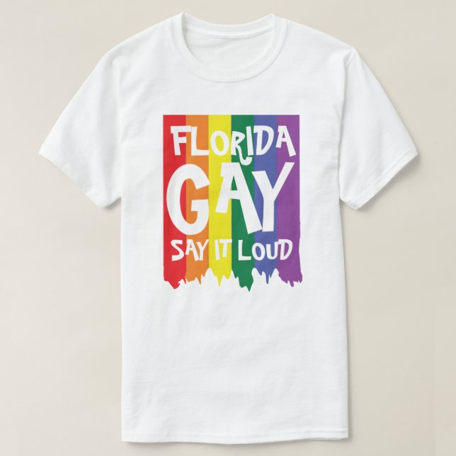 Camiseta Gay da Flórida diga alto (Frente do Design)