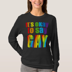 Camiseta Gay da Flórida Está Tudo Bem Dizer que Gay fica or