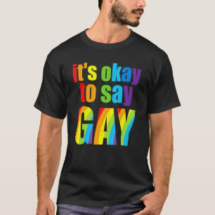 Camiseta Gay da Flórida Está Tudo Bem Dizer que Gay fica or