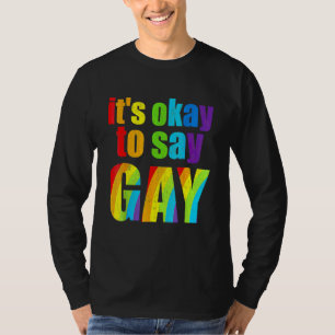 Camiseta Gay da Flórida Está Tudo Bem Dizer que Gay fica or