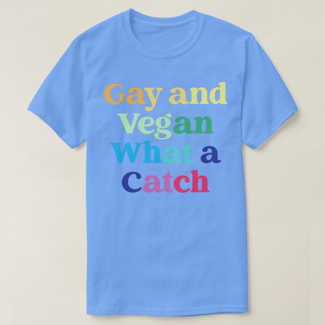 Camiseta Gay e Vegan Que Coisa De Veganismo Apanhado LGBT (Frente do Design)