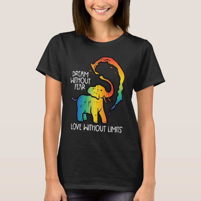 Camiseta Gay Elephant Dream Without Fear Rainbow Pride Lgbt (Frente)