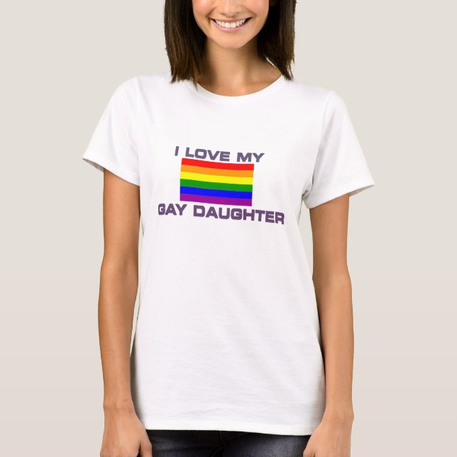 Camiseta Gay / Lésbica Eu adoro Minha Filha Gay (Frente)