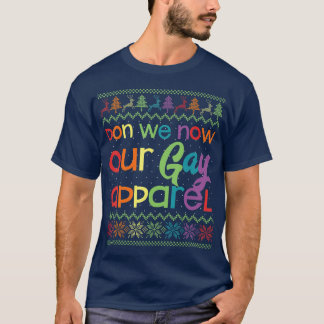 Camiseta Gay Natal Engraçado LGB Don We Now Our Gay