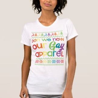 Camiseta Gay Natal Engraçado LGBT Don We Now Our Gay Appare