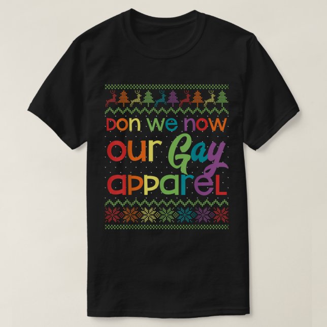 Camiseta Gay Natal Engraçado LGBT Don We Now Our Gay Appare (Frente do Design)