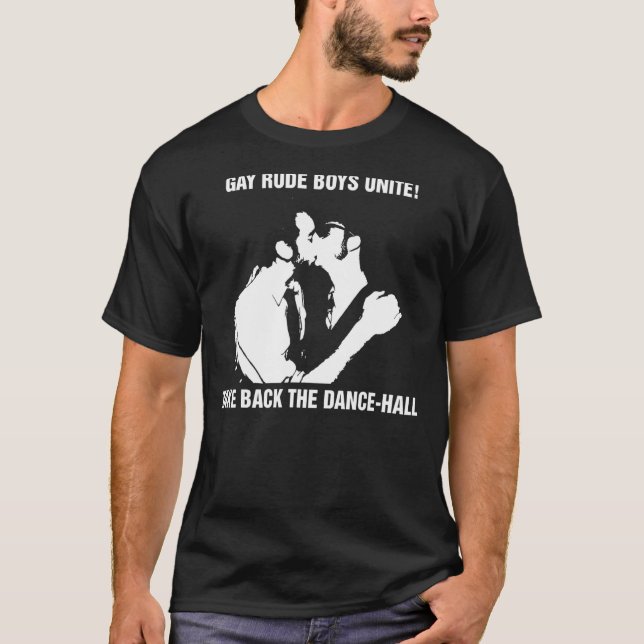 Camiseta Gay Rude Boys Unem-Se Para Retornar O Dance Hall (Frente)