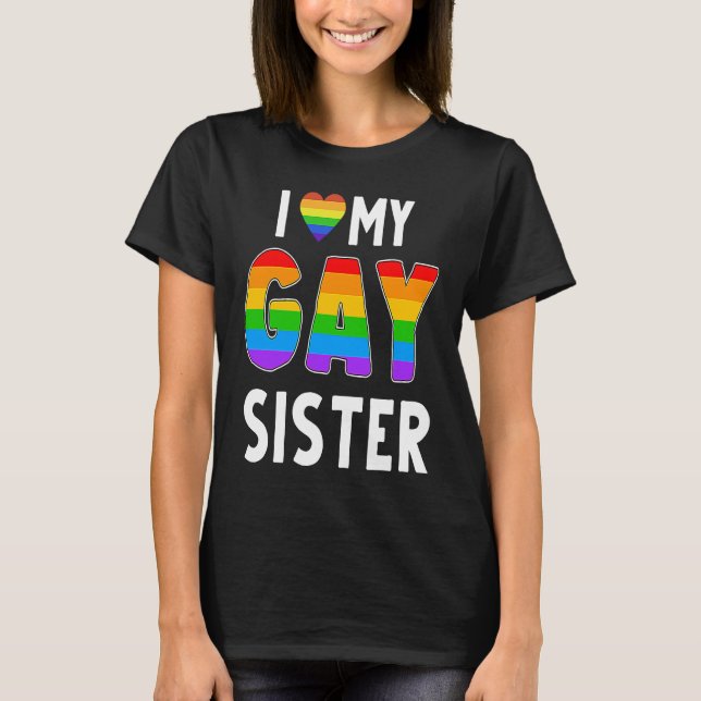 Camiseta Gay Sister LGBT Rainbow Pride Lesbian Transgender  (Frente)