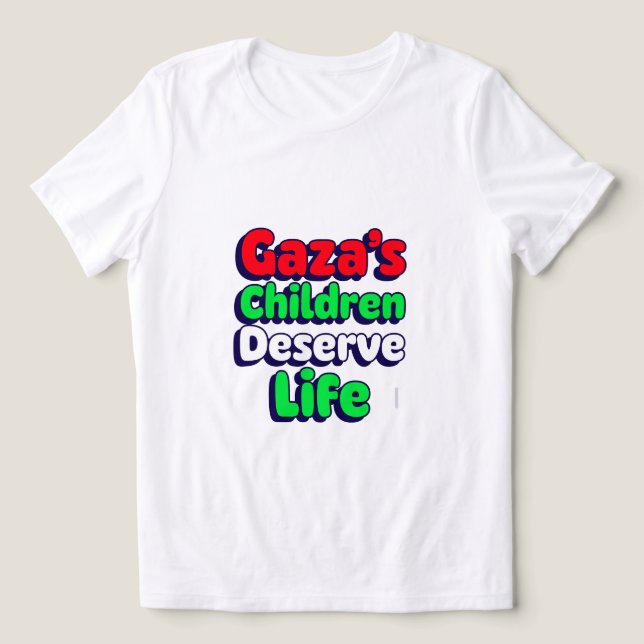 Camiseta Gaza: Crianças Merecem a Vida (Design frontal)