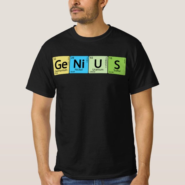 Camiseta Ge-Ni-U-S Genius - Elemento de Mesa Periódica t (Frente)