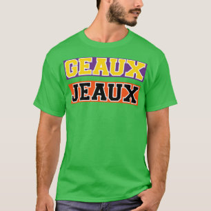 Camiseta Geaux Jeaux UniTshirtJeaux Burreaux para a camiset