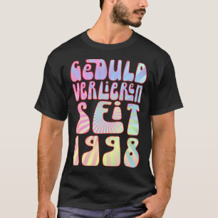 Camiseta Geduld Verlieren Seit 1998 25 Jahre Alter Geburtst