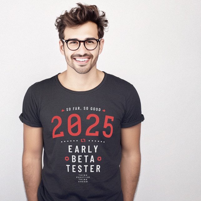 Camiseta Geek Beta 2025 Engraçado (Year 2025 Beta Tester Geek Funny T-Shirt)