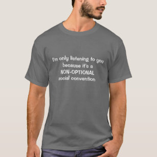 Camiseta GEEK - convenção social de NON-OPTIONAL sarcástica