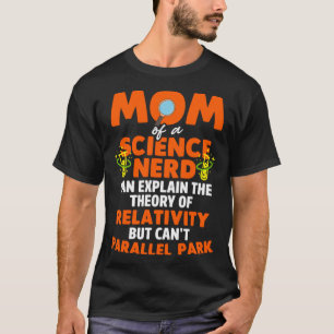 Camiseta Geek de Ciência Mãe Pode Explicar Teoria da Relati