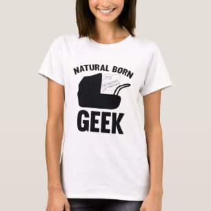 Camiseta Geek de Nascer natural