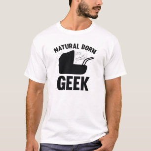 Camiseta Geek de Nascer natural