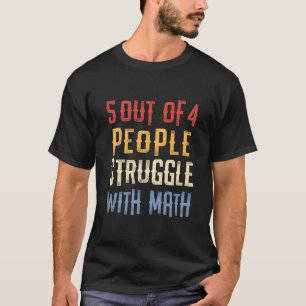 Camiseta Geek De Professores De Matemática Oferece 5 De 4 D