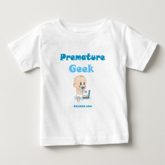 Camiseta Geek prematuro (Frente)