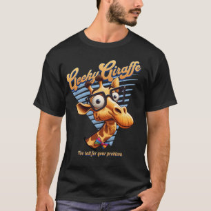 Camiseta Geeky Giraffe - Muito alto para seus problemas