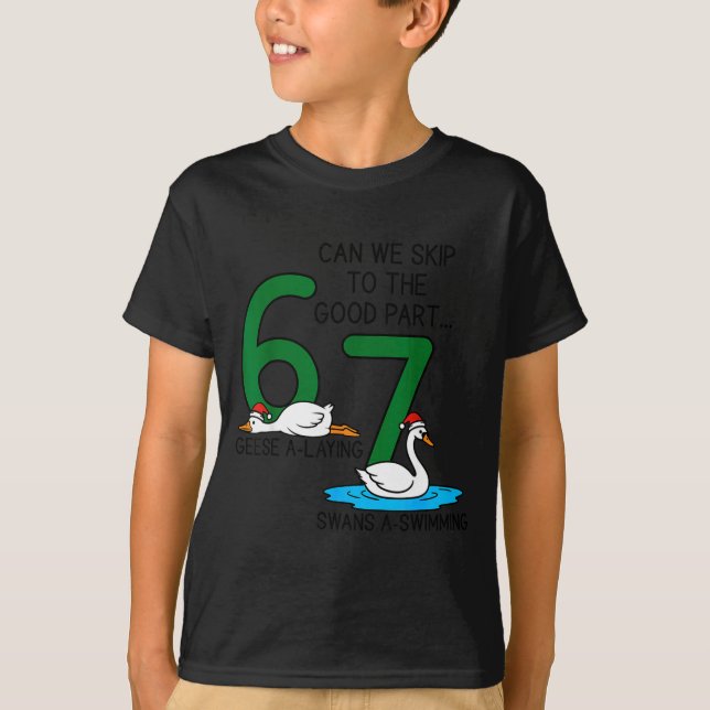 Camiseta Geese A Laying Swans A Swimming 67 Six Geese Seven (Frente)