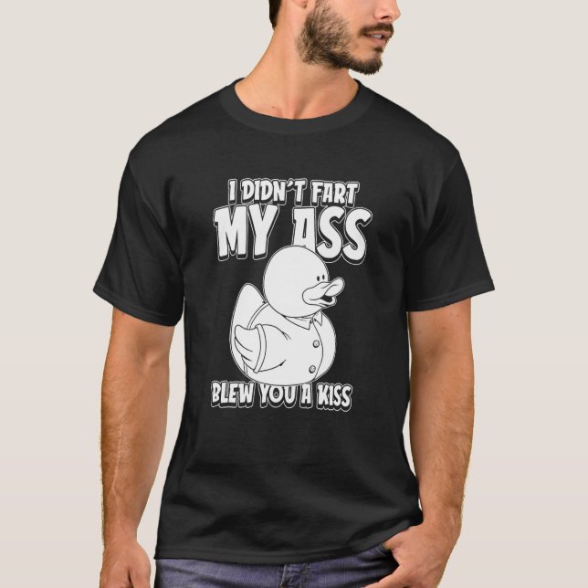 Camiseta Geese Humor Goose Duck I Didnt Fart My Butt Blew Y (Frente)