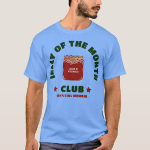 Camiseta Geleia do membro do clube do mês 2