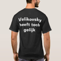 Gelijk do toch do heeft de Velikovsky