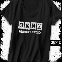 Camiseta Gen X A Geração Esquecida X Gen Xer Engraçado