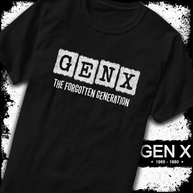 Camiseta Gen X A Geração Esquecida X Gen Xer Engraçado (Criador carregado)