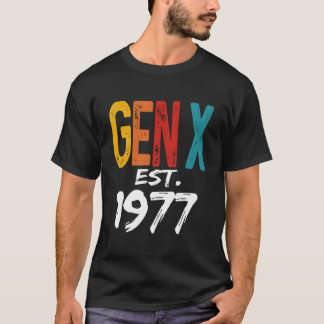 Camiseta Gen X Est 1977 Born In 1977 Humor Generation