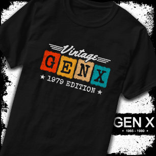 Camiseta Gen X Generation Gen Xer Nascer 1979 Gen X Birthda