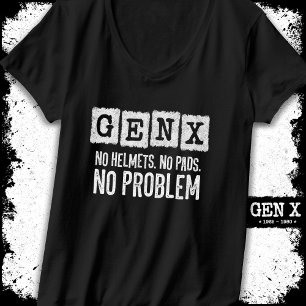 Camiseta Gen X Generation X No Problema Gen Xer Funny Gen X
