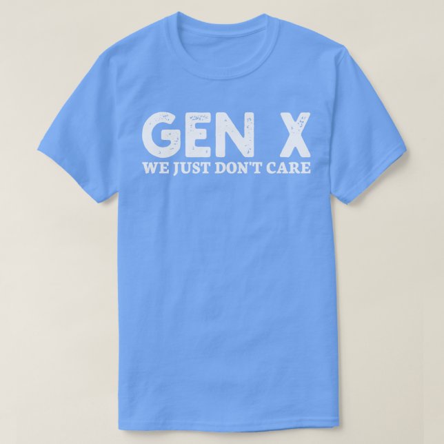 Camiseta gen x nós apenas não nos importamos 1 (Frente do Design)
