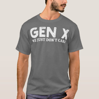 Camiseta gen x nós apenas não nos importamos 1