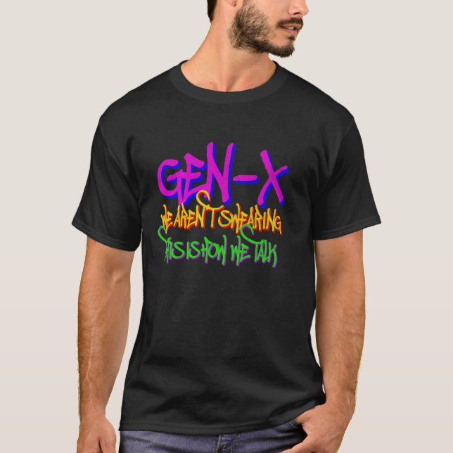 Camiseta Gen X Nós não estamos jurando - geração retrô Xers (Frente)