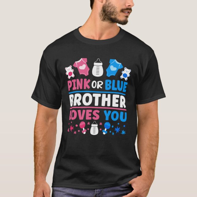 Camiseta Gender Reveal Baby Shower Pink Or Blue Brother Lov (Frente)