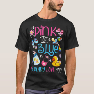 Camiseta Gender Reveal Pink or blue i already love you