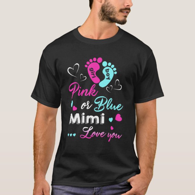 Camiseta Gender Reveal Pink Or Blue Mimi Loves You (Frente)