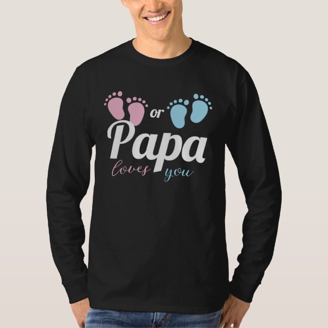 Camiseta Gender Reveal  Pink Or Blue Papa Loves You (Frente)