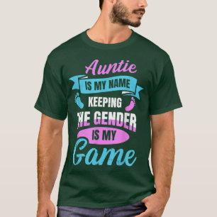 Camiseta Gender Reveal Quote for a Keeper of the Gender Aun