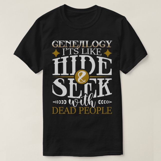 Camiseta Genealogia Esconda Busca Com Genealogista De Pesso (Frente do Design)