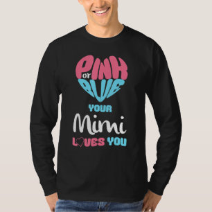 Camiseta Gênero Reveal Rosa Ou Azul Mimi Te Ama, Querida Ge
